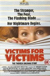 Watch Victims for Victims: The Theresa Saldana Story