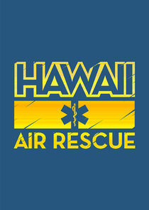 Watch Hawaii Air Rescue