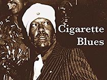 Watch Cigarette Blues