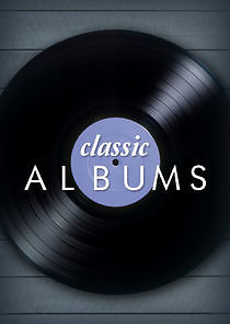 Watch Classic Albums