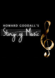 Watch Howard Goodall's Story of Music
