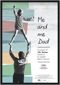 Watch Me and Me Dad