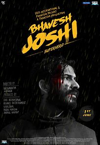 Watch Bhavesh Joshi Superhero