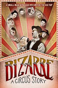 Watch Bizarre: A Circus Story