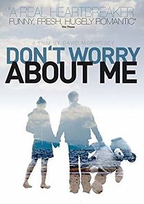 Watch Don't Worry About Me