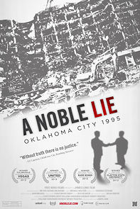 Watch A Noble Lie: Oklahoma City 1995