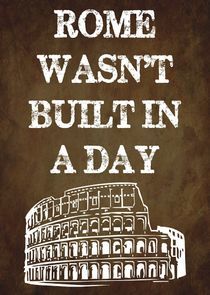 Watch Rome Wasn't Built in a Day