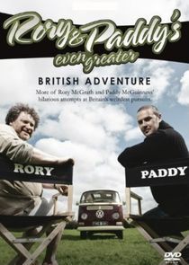 Watch Rory and Paddy's Even Greater British Adventure