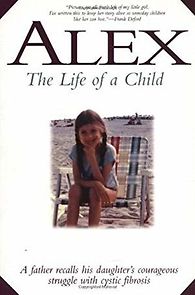 Watch Alex: The Life of a Child