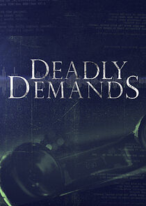 Watch Deadly Demands