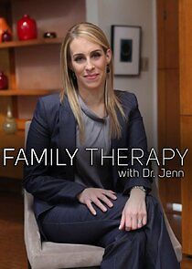 Watch Family Therapy with Dr. Jenn