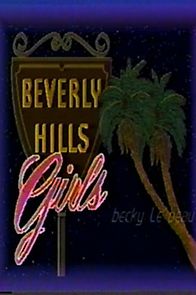 Watch Beverly Hills Girls