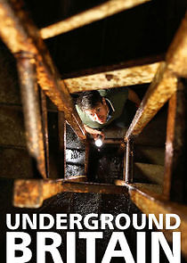 Watch Underground Britain