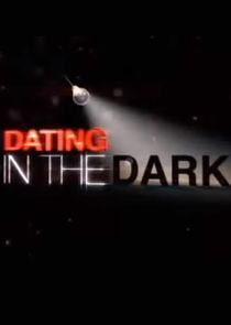 Watch Dating in the Dark