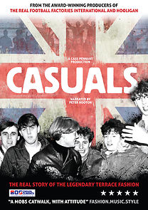 Watch Casuals: The Story of the Legendary Terrace Fashion