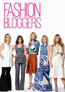 Watch Fashion Bloggers