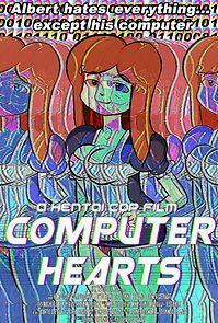 Watch Computer Hearts (Short 2015)