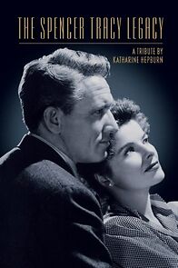 Watch The Spencer Tracy Legacy: A Tribute by Katharine Hepburn