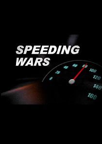 Watch Speeding Wars