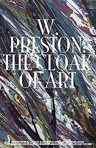 Watch W. Preston: The Cloak of Art