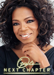 Watch Oprah's Next Chapter