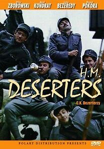 Watch H.M. Deserters