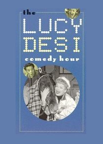 Watch The Lucy-Desi Comedy Hour