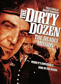 Watch The Dirty Dozen: The Deadly Mission
