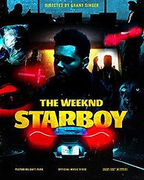 Watch The Weeknd: Starboy Ft. Daft Punk