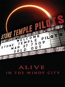 Watch Stone Temple Pilots: Alive in the Windy City