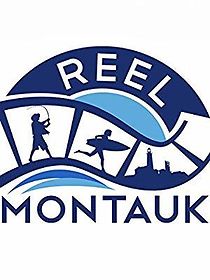 Watch Reel Montauk To the End and Beyond...