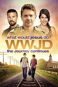 Watch WWJD What Would Jesus Do? The Journey Continues