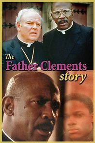 Watch The Father Clements Story