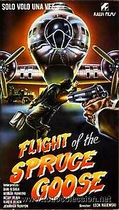 Watch Flight of the Spruce Goose