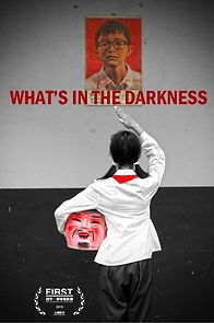 Watch What's in the Darkness