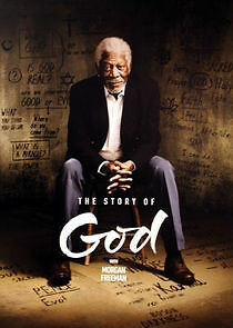 Watch The Story of God with Morgan Freeman