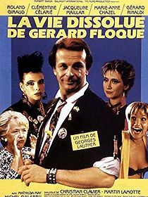 Watch La vie dissolue de Gérard Floque