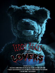 Watch Teddy Bears are for Lovers (Short 2016)