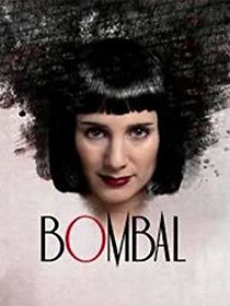 Watch Bombal