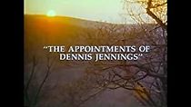 Watch The Appointments of Dennis Jennings