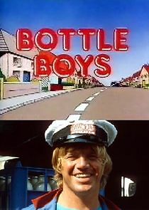 Watch Bottle Boys