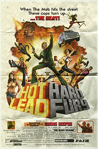 Watch Hot Lead Hard Fury