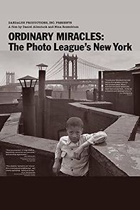 Watch Ordinary Miracles: The Photo League's New York