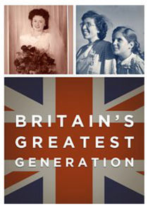 Watch Britain's Greatest Generation