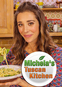 Watch Michela's Tuscan Kitchen
