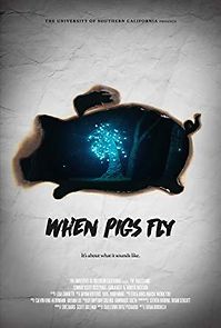 Watch When Pigs Fly
