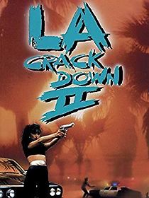 Watch L.A. Crackdown II