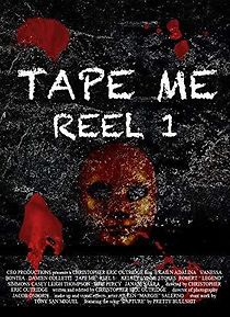 Watch Tape Me: Reel 1