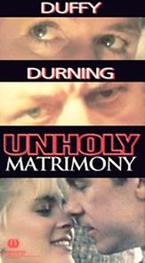 Watch Unholy Matrimony