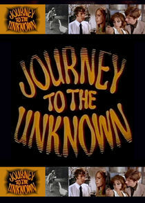 Watch Journey to the Unknown